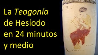 La Teogonía de Hesíodo en 24 minutos y medio [upl. by Ynafit]