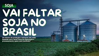 Vai FALTAR SOJA no Brasil [upl. by Attenyl]