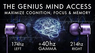 The Genius Mind Access  40 Hz Gamma Binaural Beat  Maximize Cognition Focus amp Memory [upl. by Fabyola582]