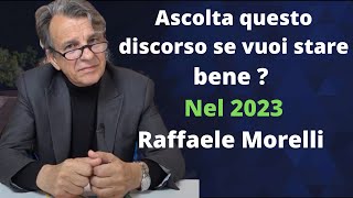 Non perderti questo discorso di Raffaele Morelli 2023 [upl. by Safko512]