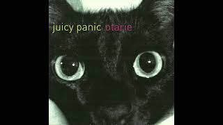 Juicy Panic  Otarie 2003 CD [upl. by Dripps754]