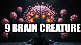 Secrets of the 9Brained Mysterious Creature [upl. by Nilorac]