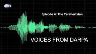 quotVoices from DARPAquot Podcast Episode 4 The Terahertzian [upl. by Petrick727]