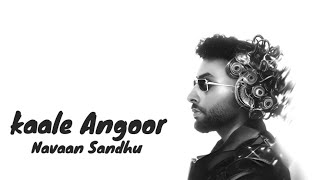 Kaale Angoor  Navaan Sandhu Ft Gurlej Akhtar  Billa Bakhsi  Rxtro  SKY  New Punjabi Song 2024 [upl. by Bean283]