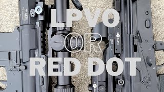 LPVO OR RED DOT WHICH IS BEST FOR YOU [upl. by Fawcett]