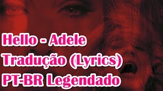 Hello  Adele Tradução Lyrics PTBR Legendado [upl. by Nahgrom]