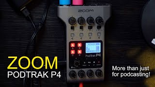 Zoom Podtrak P4 Review  More than just a podcasting mixer [upl. by Boggs]