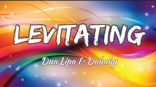 Levitating  Dua Lipa amp Dababy lyrics [upl. by Aerdnas]