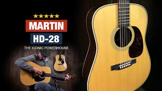 Martin HD28 Reimagined  The Iconic Powerhouse [upl. by Tormoria890]