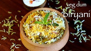 veg dum biryani  hyderabadi veg biryani recipe  how to make hyderabadi biryani [upl. by Elayne]