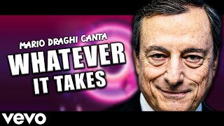 Mario Draghi canta WHATEVER IT TAKES Imagine Dragons [upl. by Notsew]