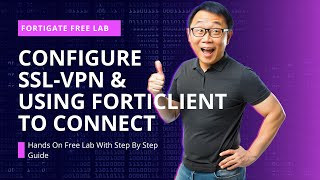 Configure FortiGate SSL VPN and Connect it Using FortiClient Free with Test Drive [upl. by Arocahs]