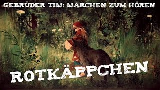 26 Rotkäppchen  Märchen der Gebrüder Grimm  Vorgelesen als HörbuchHörspiel [upl. by Anahahs115]