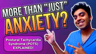 More Than quotJustquot Anxiety Doctor Explains Postural Tachycardia Syndrome POTS [upl. by Nicole]