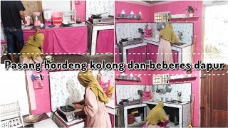 bersih bersih dapur dan pasang hordeng kolong [upl. by Earej822]