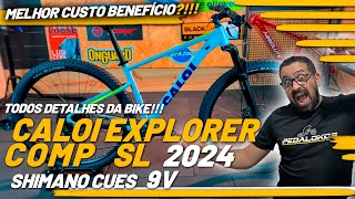 LANÇAMENTO CALOI EXPLORER COMP SL 2024  CUES 9v  PEDALOKOS [upl. by Atival]