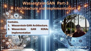 Wasserstein GAN Part3 Architecture and Implementation [upl. by Adarbil157]