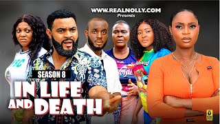 IN LIFE AND DEATH SEASON 8NEW TRENDING MOVIE2024 LATEST NIGERIAN NOLLYWOOD MOVIE [upl. by Eibber855]