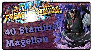 40 Stamina Magellan  One Piece Treasure Cruise Deutsch [upl. by Onateyac799]