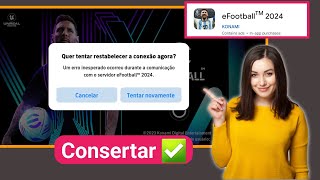 Como consertar o efootball você deseja tentar restabelecer a conexão agora [upl. by Sadowski]