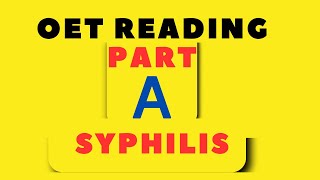 OET Reading Part A Mock Test  Syphilis  Answers [upl. by Bugbee]