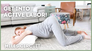 How to GET INTO ACTIVE LABOR Miles Circuit Stretches to ACTIVATE LABOR [upl. by Meunier]