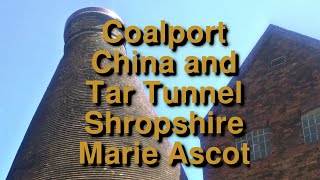 Coalport China and Tar Tunnel Shropshire Marie Ascot [upl. by Marquis383]