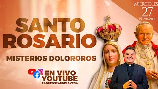 🌹Santo Rosario de hoy Martes 27 de Noviembre l Misterios Gloriosos 💝 I Rosario a María🌹 [upl. by Danete]