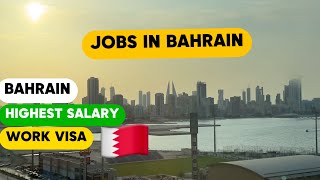 Get a Job in Bahrain  Living cost  Salary packages  Jobs in Bahrain [upl. by Riannon341]