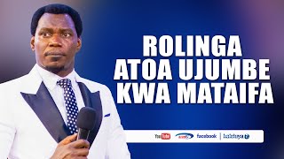 ROLINGA ATOA UJUMBE KWA MATAIFA [upl. by Ieluuk]