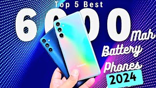 Top 5  Best 6000 mAh Battery Smartphones to buy in 2024 [upl. by Suravat]