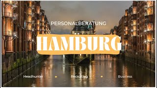 Personalberatung Hamburg 🎯 Was macht ein Headhunter in Hamburg Karriere und Berufsbild [upl. by Adali273]