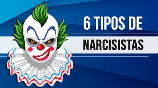 6 TIPOS DE NARCISISTAS [upl. by Kristi395]