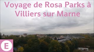 RER E Voyage de Rosa Parks à Villiers sur Marne le Plessis Trévise [upl. by Neenahs]