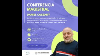 Conferencia Magistral Daniel Cassany  Parte 2 [upl. by Linneman]