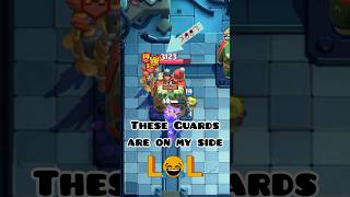 These Guards are on my side LOL 🤣😆 clashroyale lol shorts trending viral [upl. by Boynton]