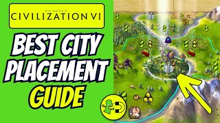 Civ 6 Best City Placement Guide  What to Look For [upl. by Pigeon]