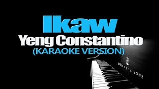 IKAW  Yeng Constantino KARAOKE VERSION [upl. by Nataline789]