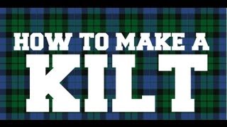 How to make a Kilt  Part 1 [upl. by Euqinor]