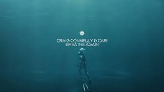 Craig Connelly amp Cari  Breathe Again [upl. by Utley828]