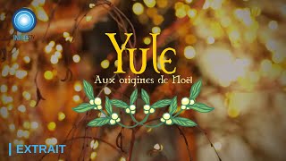 Et si on fêtait Noël autrement   « Yule  aux origines de Noël » [upl. by Plato]