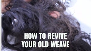 How to Revive Old Human Hair Weave  Yes Weave [upl. by Aliet861]