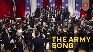 The Army Song  Performed by The United States Army Field Band [upl. by Wallford]