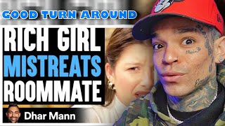 Dhar Mann  RICH GIRL Mistreats ROOMMATE What Happens Will Shock You reaction [upl. by Bernelle643]