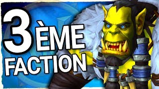 WARCRAFT  Une 3ème faction [upl. by Ludvig745]