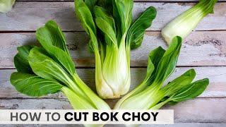 How to Cut Bok Choy 3 Ways [upl. by Oinotnaocram287]