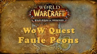 WoW Quest Faule Peons [upl. by Annaer]