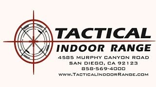 The Tactical Indoor Range  San Diego CA [upl. by Dugaid]