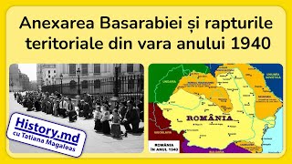 Anexarea Basarabiei și rapturile teritoriale din vara anului 1940 [upl. by Naujak]