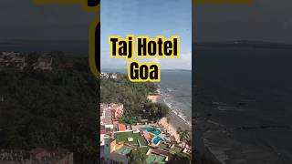 Taj Hotel Goa 🌊 tajhotels travel subscribe shorts shortvideo hotel [upl. by Daenis]